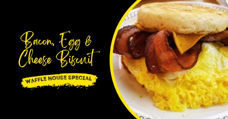 Waffle House Bacon, Egg & Cheese Biscuit