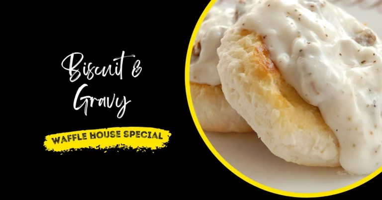 Waffle House Biscuit & Gravy