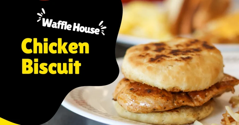 Waffle House Chicken Biscuit