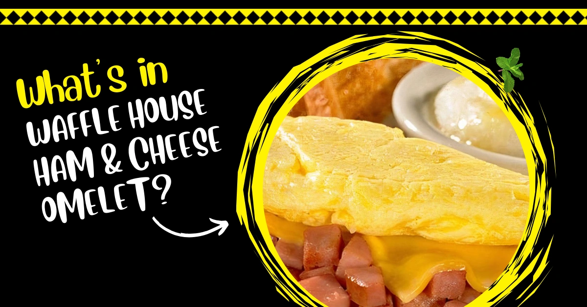 Waffle House Ham & Cheese Omelet