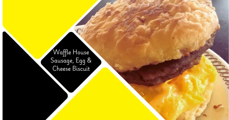 Waffle House Sausage, Egg & Cheese Biscuit