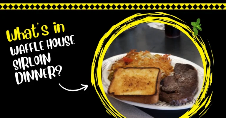 Waffle House Sirloin Dinner