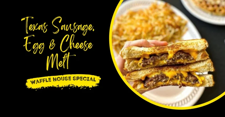 Waffle House Texas Sausage, Egg & Cheese Melt