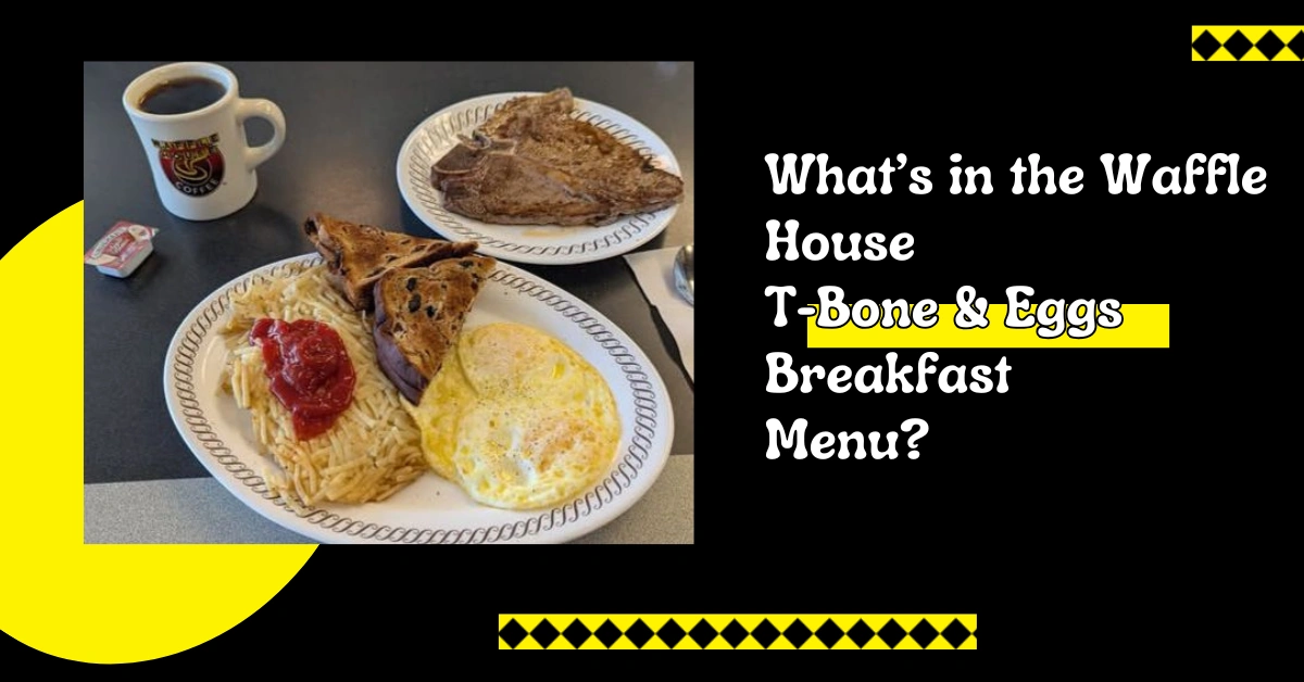 Waffle house T-Bone & Eggs Breakfast with coffee