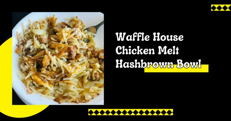 Waffle House Chicken Melt Hashbrown Bowl